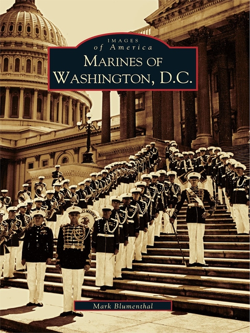 Title details for Marines of Washington D.C. by Mark Blumenthal - Available